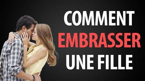 comment bien baiser sa femme|Comment bien EMBRASSER: étape par étape .